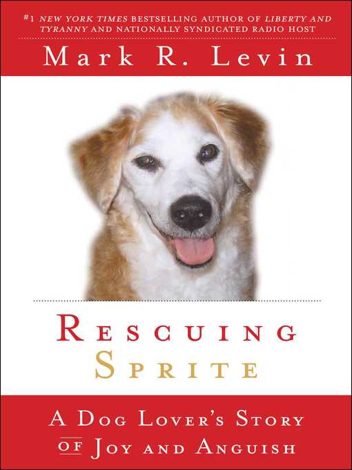 Title details for Rescuing Sprite by Mark R. Levin - Available